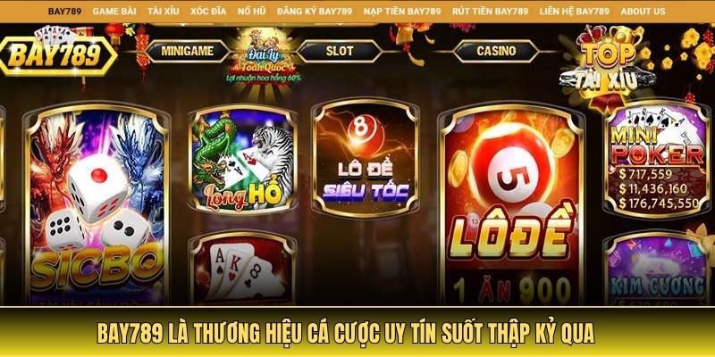 Bay789 | Nhà Cái Uy Tín Hàng Đầu | Cá Cược Đa Dạng 2025 2 Bay789 la thuong hieu uy tin 10 nam