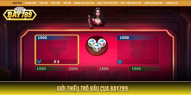 Giới thiệu trò bầu cua Bay789