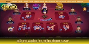 Luật chơi và cách tính thưởng bầu cua Bay789