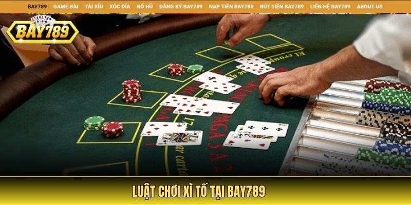 Trải Nghiệm Game Xì Tố Bay789 Với Luật Chơi Và Thao Tác Cơ Bản 3 Luật chơi xì tố tại Bay789