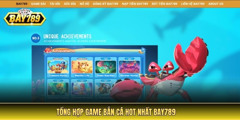 Tổng hợp game bắn cá hot nhất Bay789
